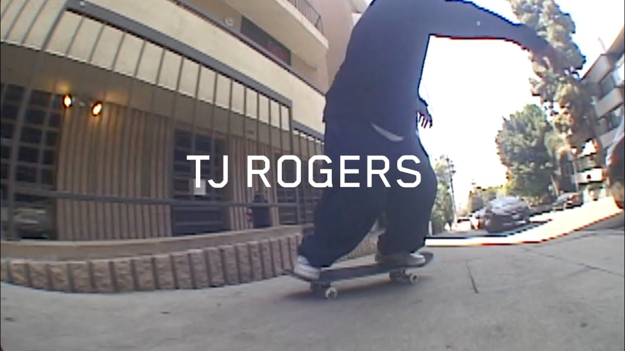 éS The unstoppable TJ Rogers SBC Skateboard Magazine